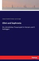 Olint und Sophronia - von Freiherr Cronegk Johann-Friedrich