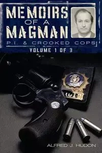 Memoirs of a Magman - Hudon Alfred J.