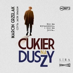 Cukier na duszy audiobook - Marcin Grzelak