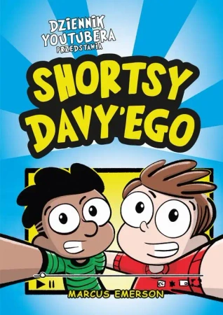 eBook Dziennik Youtubera przedstawia: Shortsy Davy'ego - Marcus Emerson mobi epub
