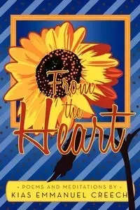 From the Heart - Emmanuel Creech Kias