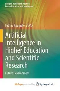 Artificial Intelligence in Higher Education and Scientific Research - Roumate Fatima