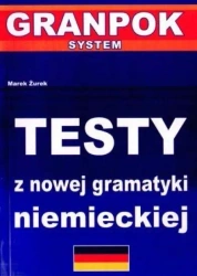 Testy z nowej gramatyki niemieckiej - praca zbiorowa