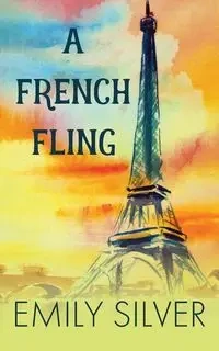 A French Fling - Emily Silver