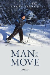 Man on the Move - Larry French