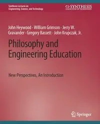 Philosophy and Engineering Education - John Heywood