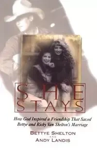 She Stays - Shelton Bettye
