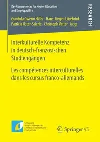 Interkulturelle Kompetenz in deutsch-französischen Studiengängen - Hiller Gundula Gwenn