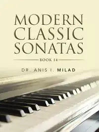 Modern Classic Sonatas - Milad Dr. Anis I.
