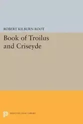 Book of Troilus and Criseyde - Robert Root Kilburn