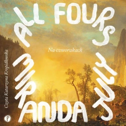 audiobook Na czworakach - Miranda July