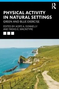 Physical Activity in Natural Settings - Donnelly Aoife A.