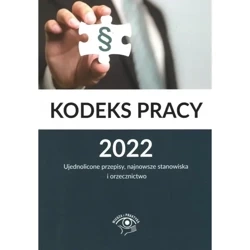 Kodeks pracy 2022 - PRACA ZBIOROWA