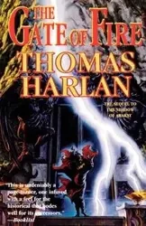 The Gate of Fire - Harlan Thomas
