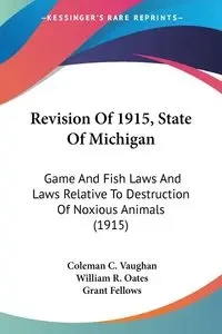 Revision Of 1915, State Of Michigan - Vaughan Coleman C.
