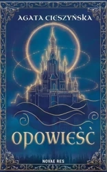 Opowieść - Agata Cieszyńska