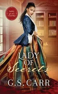 Lady of Secrets - Carr G.S.