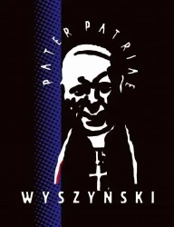 Wyszyński Pater Patriae - praca zbiorowa