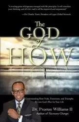 The God of How - Williams Preston II
