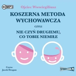 Koszerna metoda wychowawcza... Audiobook - Ojciec Wwwirgiliusz