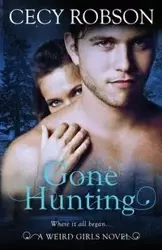 Gone Hunting - Robson Cecy