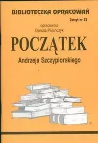 Biblioteczka opracowań nr 053 Początek - Danuta Polańczyk