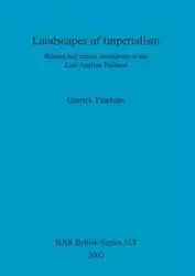 Landscapes of Imperialism - Fincham Garrick