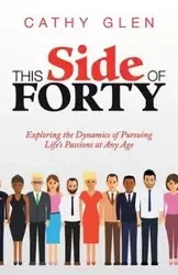 This Side of Forty - Glen Cathy