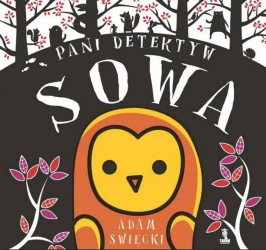 Pani detektyw sowa - Adam Święcki