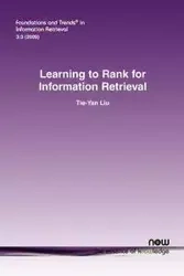 Learning to Rank for Information Retrieval - Liu Tie-Yan