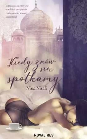 Kiedy znów się spotkamy - Nina Nirali