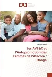 Les ave c et l autopromotion des femmes de l atacora / donga - LOVESSE-P