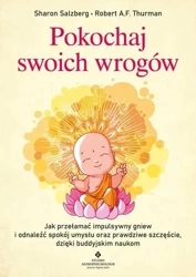Pokochaj swoich wrogów - Sharon Salzberg, Robert Thurman A.F.