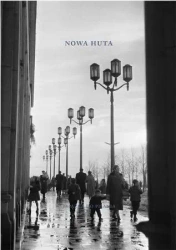 Nowa Huta. Książka do pisania - praca zbiorowa