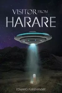 Visitor from Harare - Edward Purizhansky