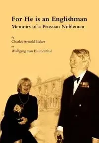 For He Is an Englishman - Charles Arnold-Baker
