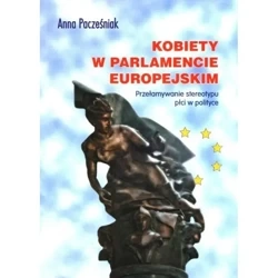 Kobiety w Parlamencie Europejskim - ANNA PACZEŚNIAK