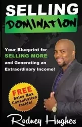 Selling Domination - Rodney Emmitt Hughes
