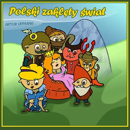audiobook Polski zaklęty świat - Artur Oppman
