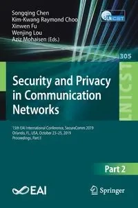 Security and Privacy in Communication Networks - Chen Songqing
