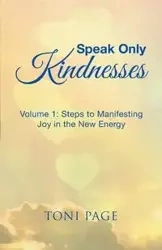Speak Only Kindnesses - Page Toni