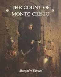 The Count of Monte Cristo - Dumas Alexandre