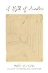 A Myth of Ariadne - Marth Ronk