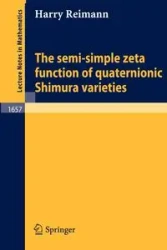 The semi-simple zeta function of quaternionic Shimura varieties - Harry Reimann