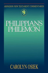 Abingdon New Testament Commentary - Philippians & Philemon - Carolyn Osiek