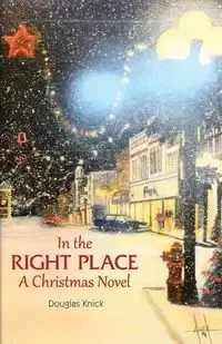 In the Right Place - Douglas Knick