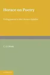 Horace on Poetry - Brink C. O.