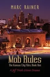 Mob Rules - Marc Rainer