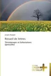 Recueil de lettres - ROUQUET-J