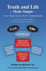 Truth and Life Made Simple - Michael Carr